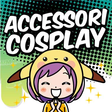 Costumi - Accessori Cosplay